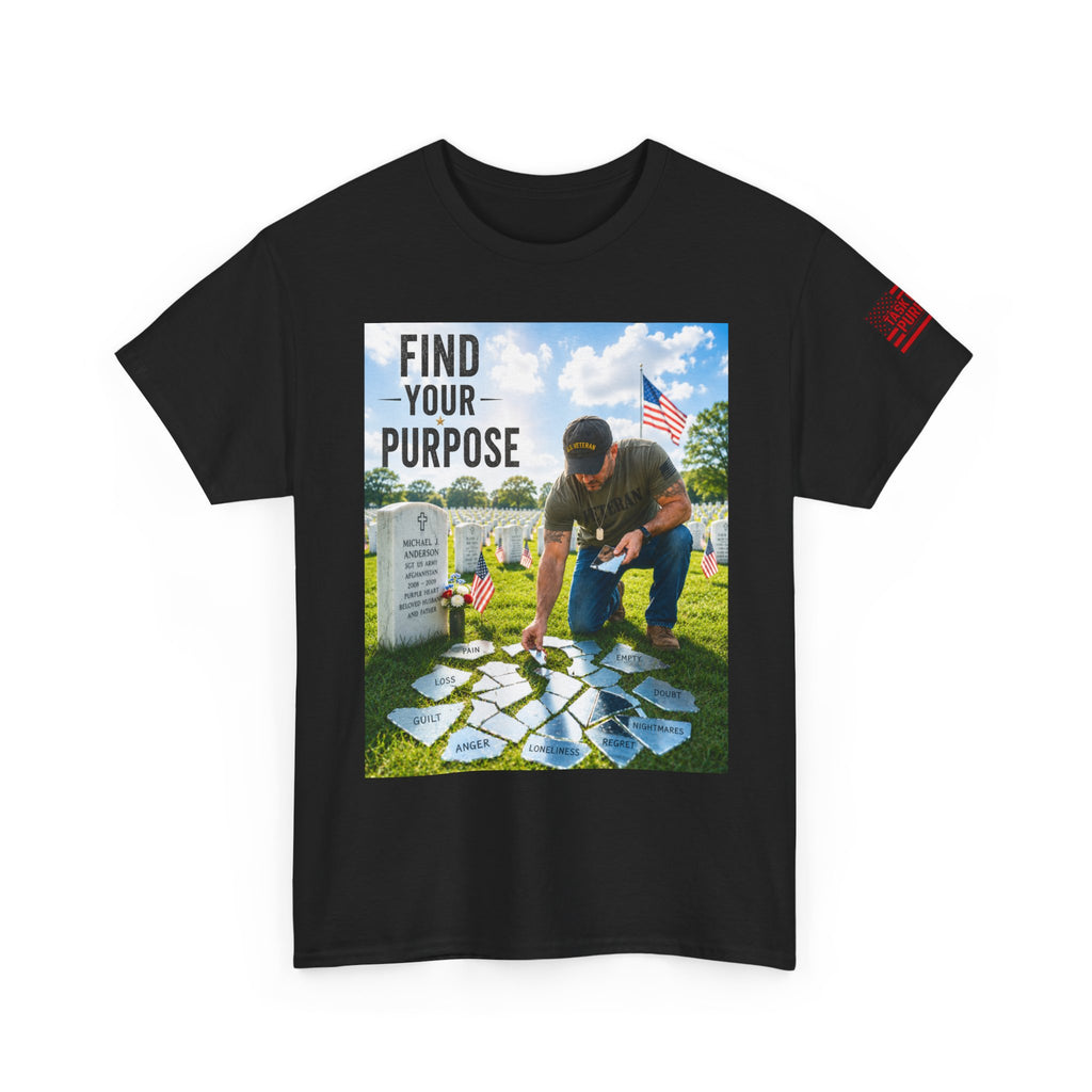 Find Your Purpose Tee – Veteran Memorial Tribute T-Shirt
