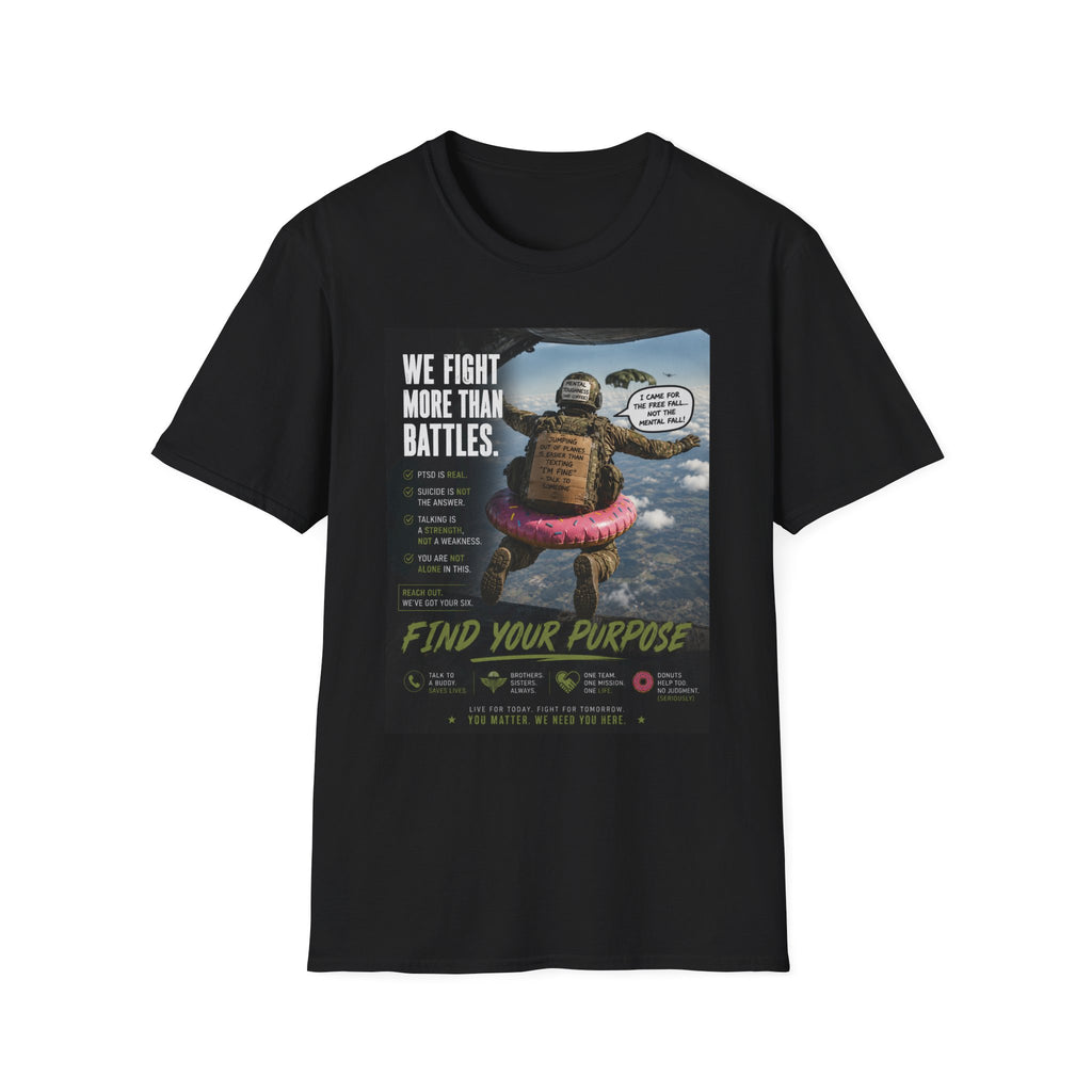 Find Your Purpose Military Veteran T-Shirt — We Fight More Than Battles Poster Design