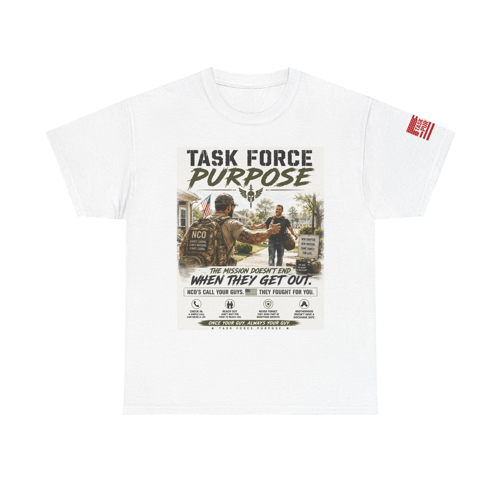 Task Force Purpose Military Tee – "When They Get Out" Veteran Support T-Shirt