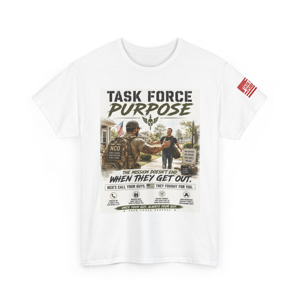 Task Force Purpose Military Tee – "When They Get Out" Veteran Support T-Shirt